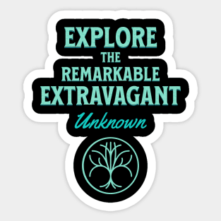 Explore Remarkable Extravagant Unknown Quote Motivational Inspirational Sticker